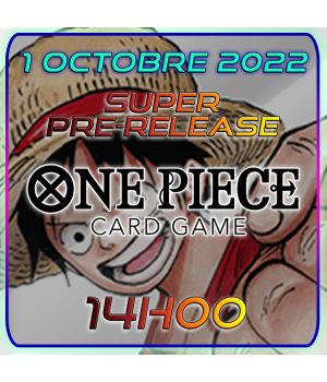 1 Octobre 2022 - 14h00 - Super Pre-Release One Piece Card Game